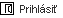 prihl�si�